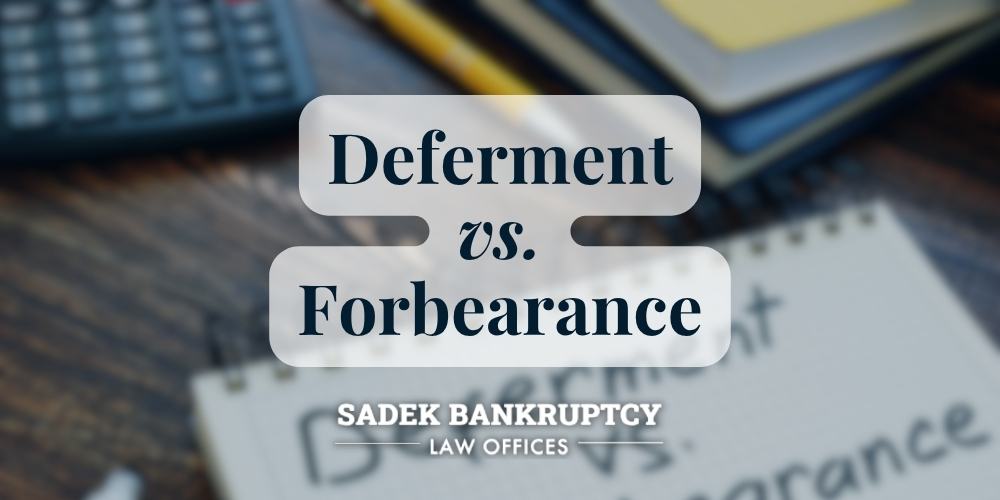 Deferment vs Forbearance