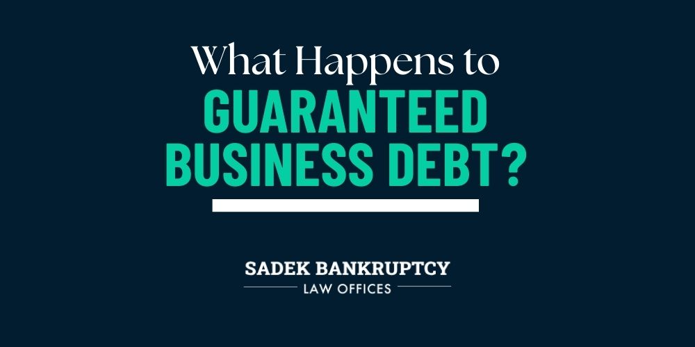 What happens to guaranteed business debt